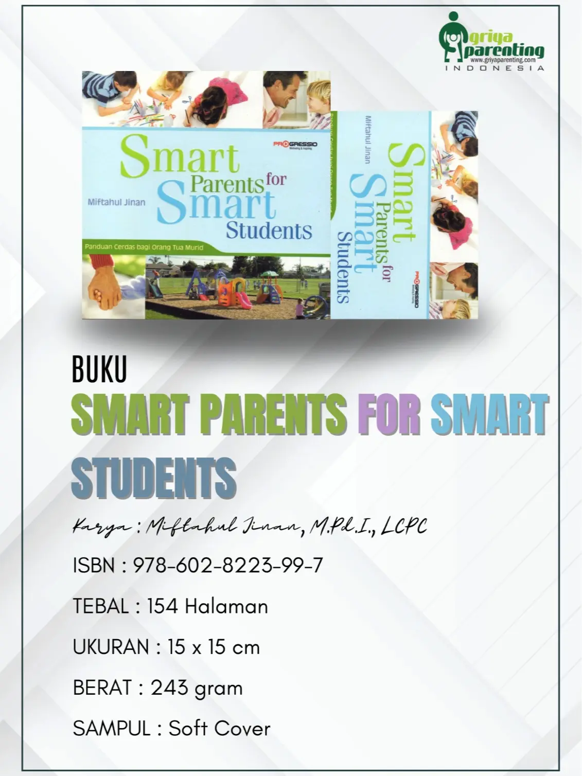 Buku Parenting : Smart Parents for Smart Student