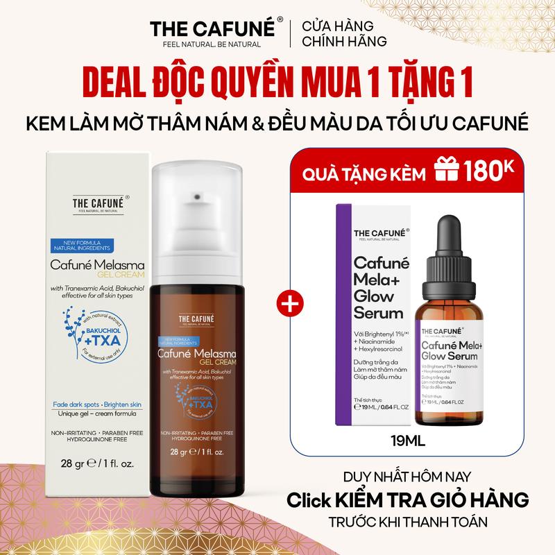  COMBO MUA 1 NHẬN 2  Fullsize - Kem Làm Mờ Thâm Nám Dưỡng Trắng Sáng & Đều Màu Da Tối Ưu Cafuné Melasma Gel Cream 28g - Tặng Dưỡng Chất Serum Giảm Thâm Nám Tàn Nhang & Dưỡng Da Sáng Mịn 19ml 