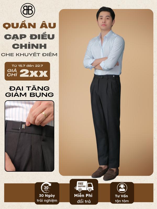 Quần Âu Nam Có Đai Điều Chỉnh Bụng,Quần Cạp Cao Tôn dáng, Giữ form, Vải tuytsi chéo cao cấp, bền màu, bền dáng, chống nhăn, che khuyết điểm ,menwear lịch sự thanh lịch, Pants premium, quần âu nam 2025