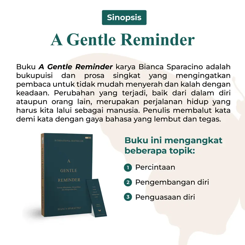 BUKU A GENTLE REMINDER; Tentang Menemukan, Memulihkan, dan Menguatkan Diri by Bianca Sparacino - Renebook 1