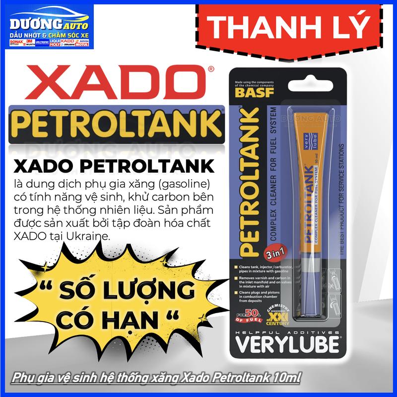 THANH LÝ Phụ gia vệ sinh hệ thống xăng 10ml Xado Petroltank Complex Cleaner 10ml ống dùng cho từ 20L đến 50L XĂNG Phụ gia súc béc xăng vệ sinh kim phun - DƯƠNG AUTO 31 Dầu