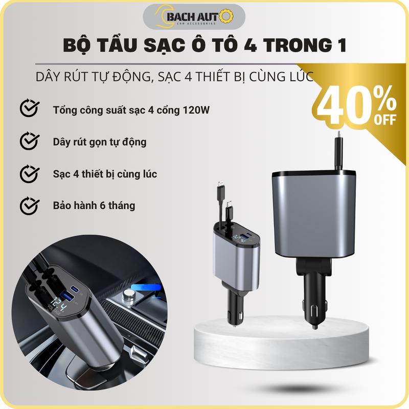 Bộ tẩu sạc nhanh ô tô 4 in1, Sạc nhanh 120W, Lightning, Type-C, USB, Sạc 4 thiết bị cùng lúc, Dây sạc rút gọn tự động, BACH AUTO pvc led tausacnhanh 4in1