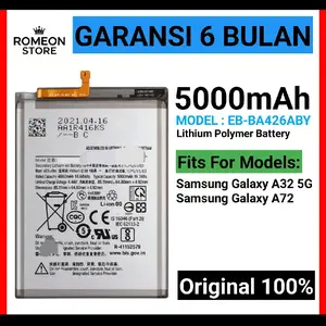 BATERAI COMPATIBLE UNTUK SAMSUNG A32 5G SAMSUNG A72 EB-BA426ABY ORIGINAL BATRAI BATREI BATRE BATTERY ORI DAN BERKUALITAS