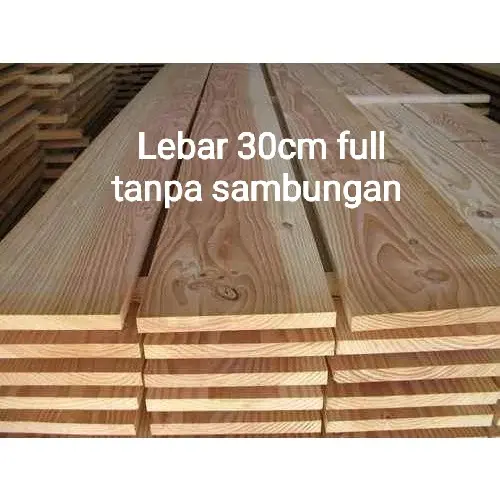 PAPAN AMBALAN kayu pinus lebar 30cm full tanpa sambungan 0