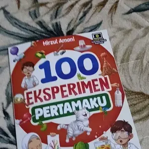 100 EKSPERIMEN PERTAMAKU (Bonus 25 Video Eksperimen) Full Color Pustaka Arafah