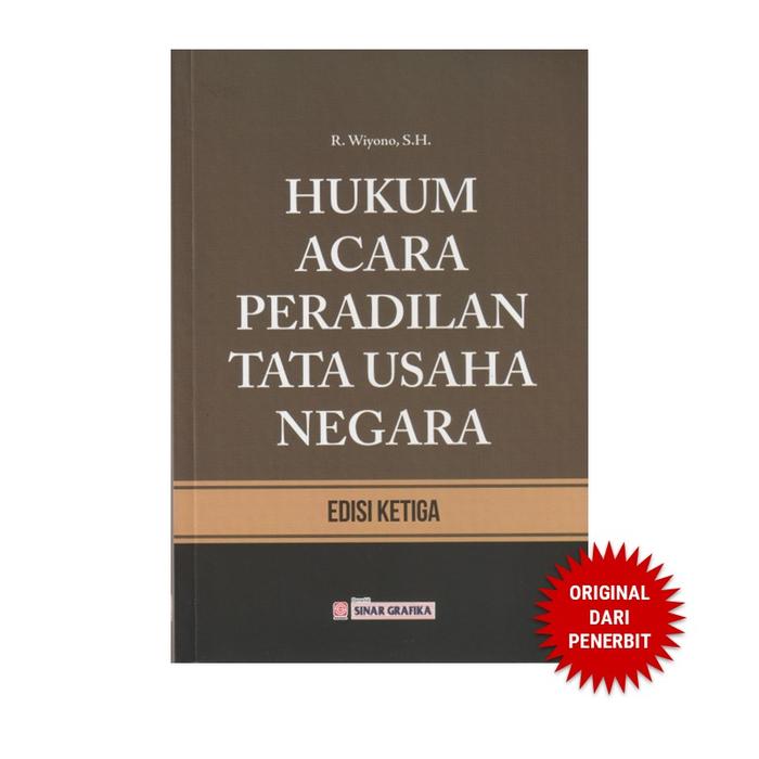 Gambar Sinar Grafika - Hukum Acara Peradilan Tata Usaha Negara edisi Ketiga - Wiyono dari Penerbit Bumi Aksara Kab. Bekasi Tokopedia