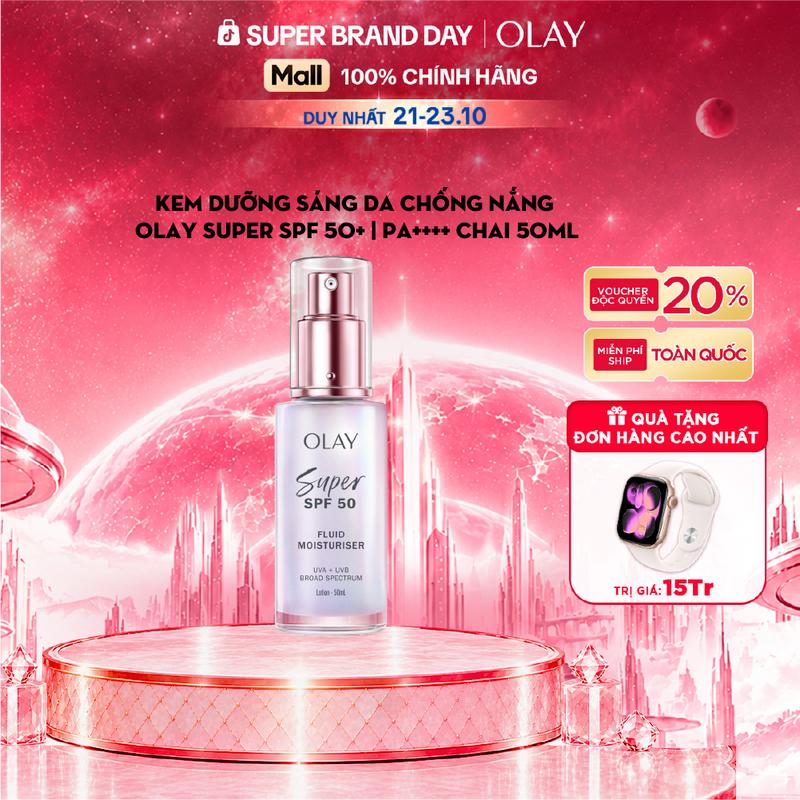 [LIVE 2] KEM DƯỠNG SÁNG DA CHỐNG NẮNG MỎNG NHẸ OLAY SUPER SPF 50+ | PA++++ CHAI 50ML