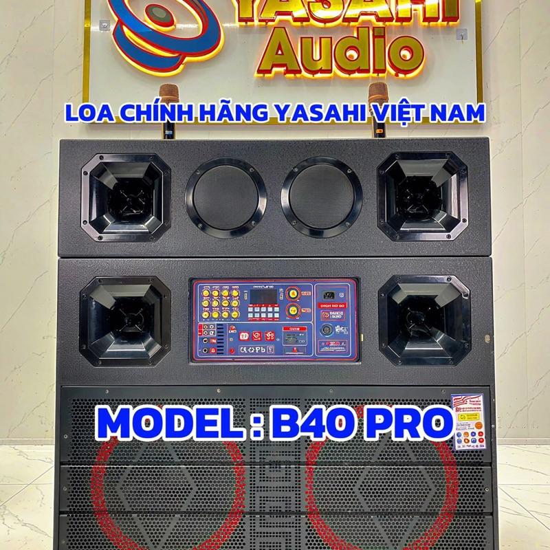 Yasahi B40 Pro : “Quái Vật” Bass 40 Đôi - Đỉnh Cao Âm Thanh Sân Khấu
