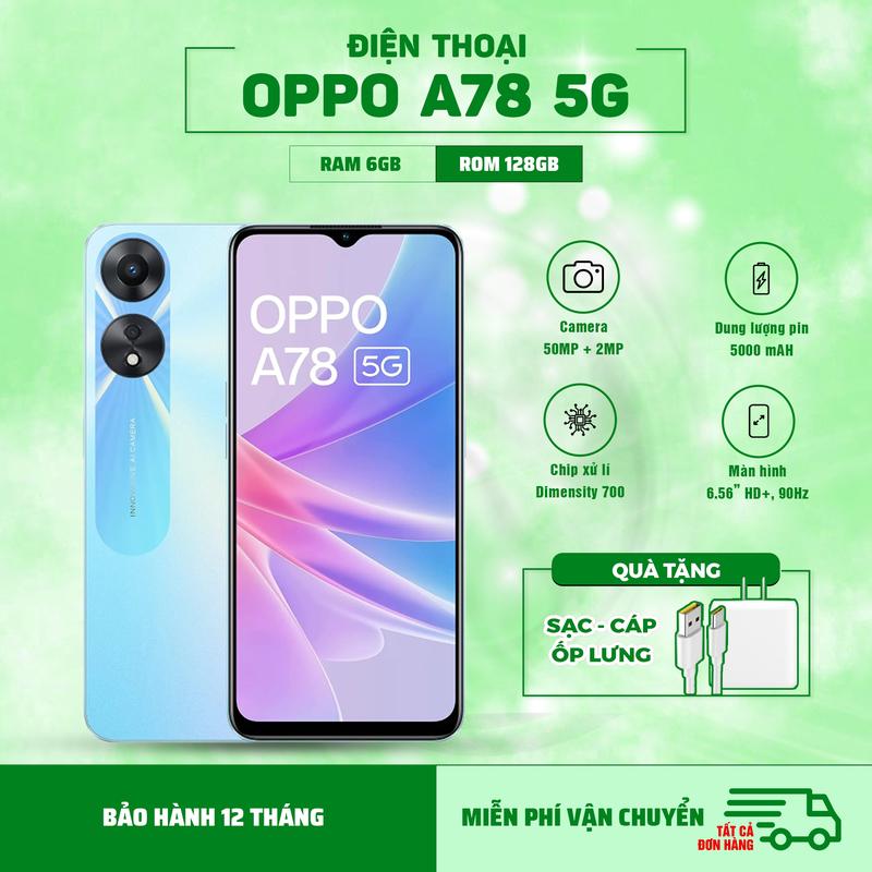 Điện Thoại OPPO A78 5G – RAM 6GB/128GB, Dimensity 700 5G, Màn Hình 90Hz, Camera…