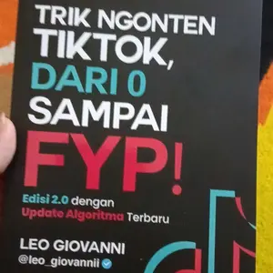 WAGMI Buku Trik Ngonten TikTok Edisi 2.0 dari 0 Sampai FYP 2.0 + Admin Mentor Belajar Cara FYP Berkali-kali BerGaransi by leo_giovanni FYP ONLY