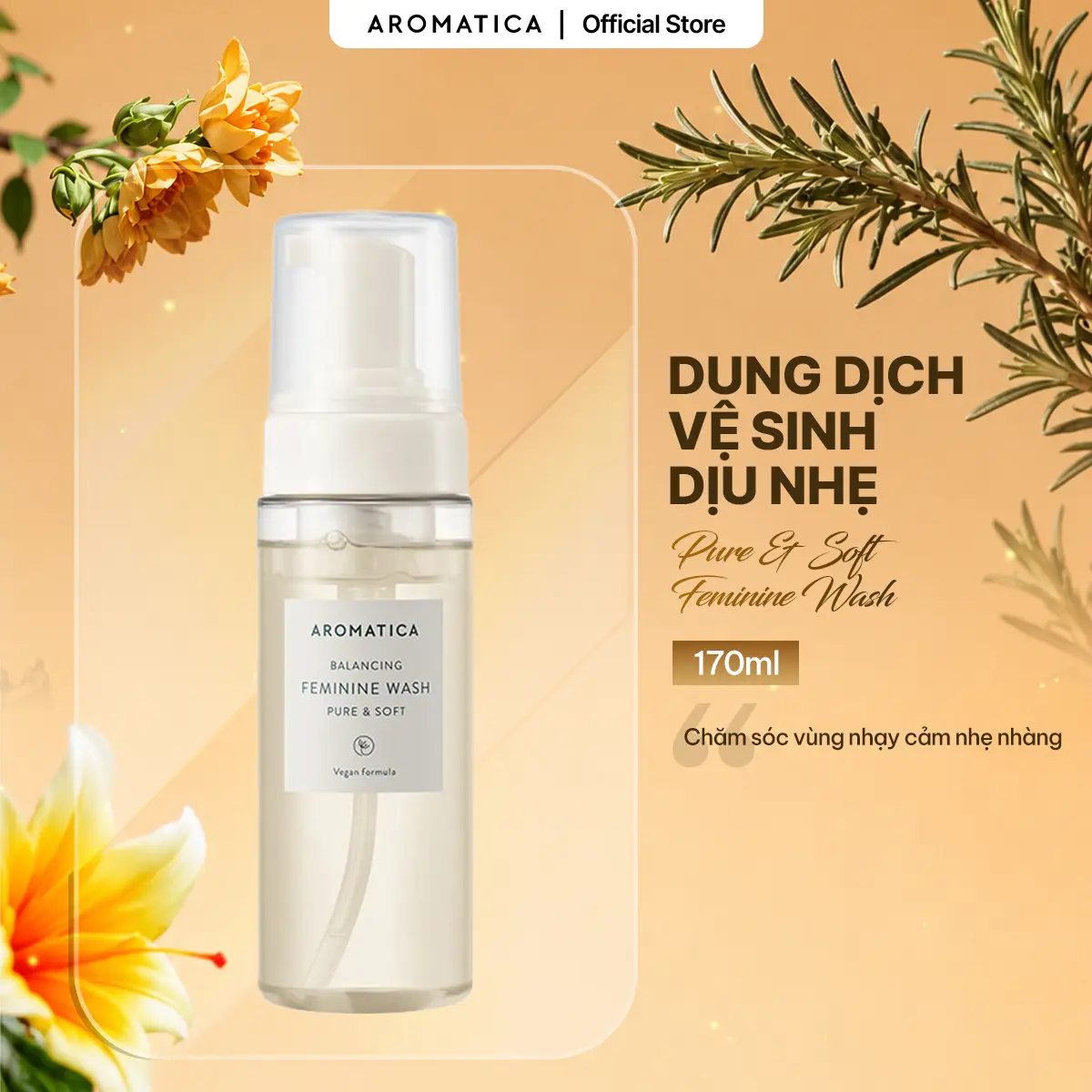 Dung Dịch Vệ Sinh Phụ Nữ Dạng Bọt Dịu Nhẹ AROMATICA Pure & Soft Feminine Wash 170ml