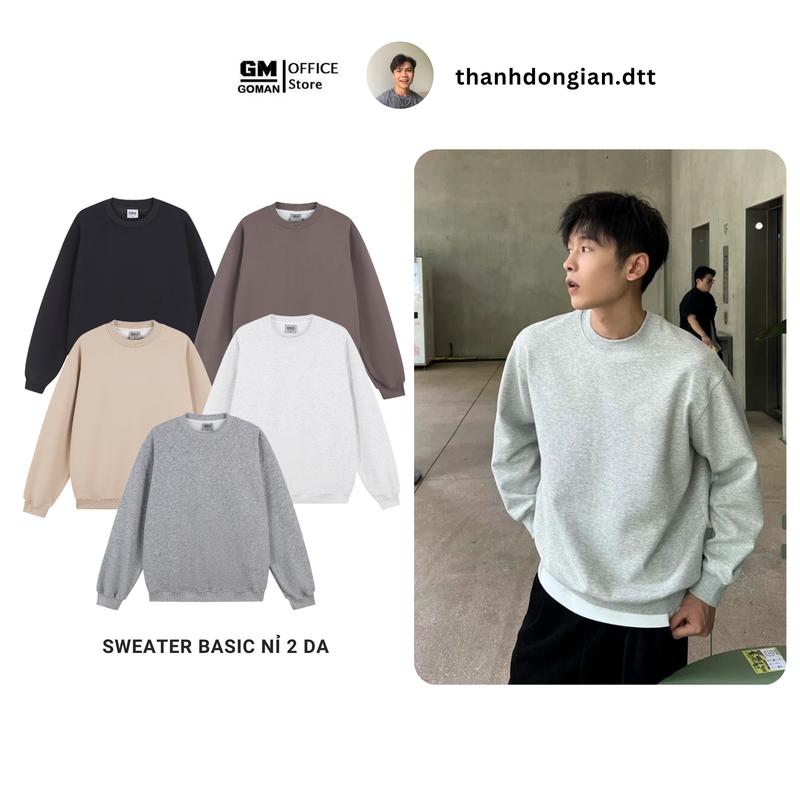   GOMAN x Thành Đơn Giản độc quyền  Áo Sweater Trơn Nỉ 2da Cao Cấp Nam Nữ - Thiết Kế Basic Sang Trọng 
