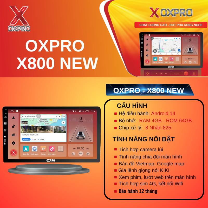 Màn hình Dvd Android xe hơi, ô tô OXPRO X800 cấu hình Ram 4/Rom 64GB chíp 8X Cao Cấp, Bảo hành 12 tháng .