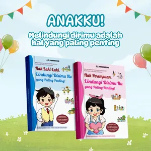Buku Edukasi Anak Perempuan | Nak Perempuan, Lindungi Dirimu Itu yang Paling Penting | Panduan Pendidikan Seks dan Pubertas