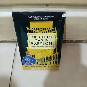 the Richest man in Babylon(orang yg terkaya dibabylonia).