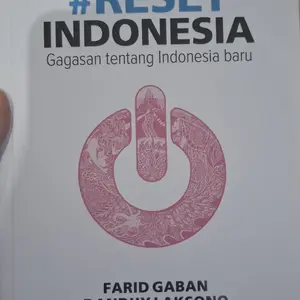Buku Reset Indonesia - Farid Gaban, Dandhy Laksono, Yusuf Priambodo, dan Benaya Harobu - Ekspedisi Indonesia Baru