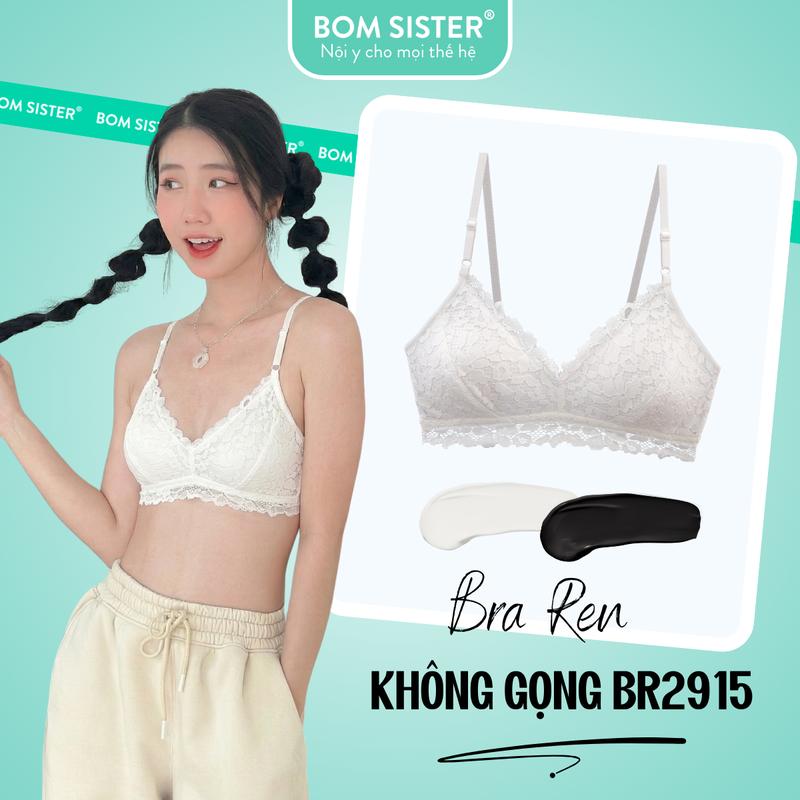   DEAL MỞ BÁN  Áo bra ren nữ không mút áo lót không gọng hai dây nâng tự nhiên BOM SISTER BR2915 