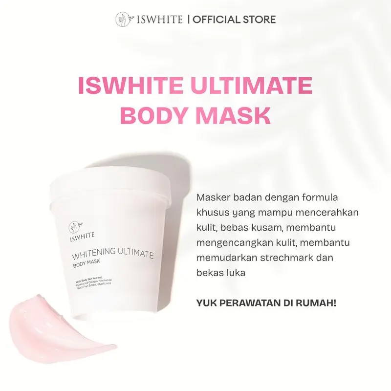 ISWHITE Whitening Ultimate Body Mask Pencerah Pelembab Tubuh | Body Bleaching BPOM Halal Masker Mencerahkan Peach Extract