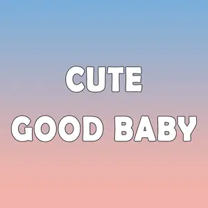 Cute Good Baby