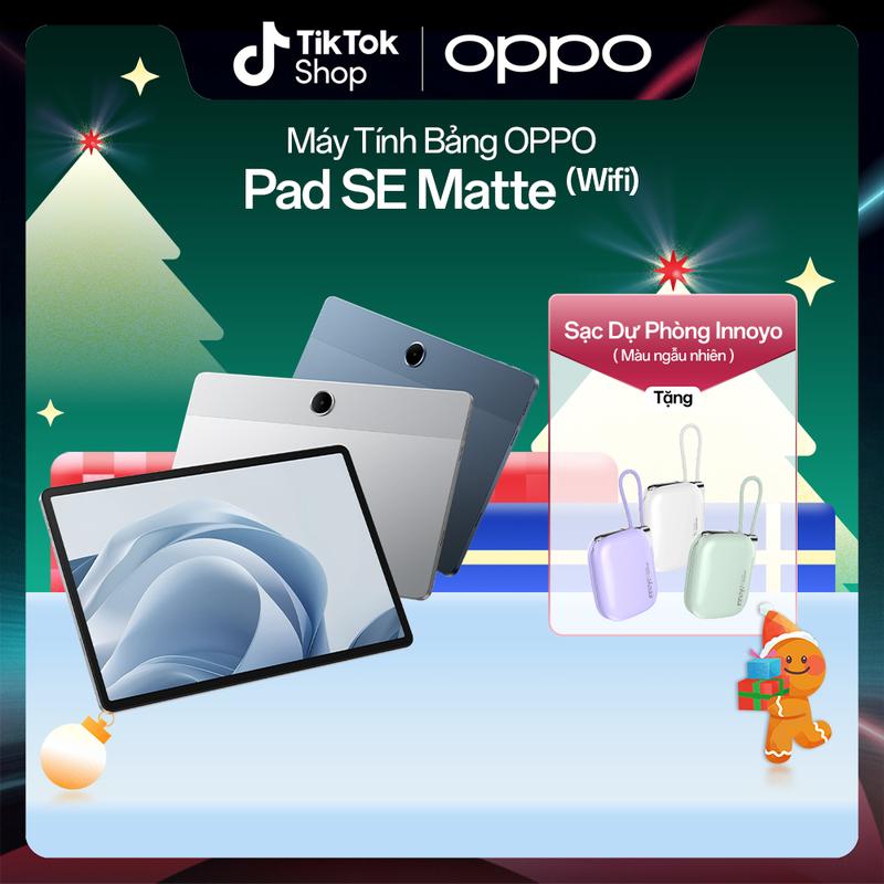 HOT Máy Tính Bảng OPPO Pad SE Matte Display Edition Wifi 4GB 128GB | Tặng Kèm Sạc Dự Phòng INNOYO | Thời Lượng Bền Bỉ 9340mAh | Thân Thiện Bảo Vệ Đôi Mắt | Chế Độ An Toàn Cho Trẻ Nhỏ | Bảo Hành 1 Năm | Hàng Chính Hãng