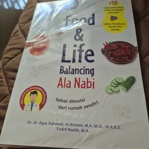 Food & Life Balancing Ala Nabi oleh Dr. dr. Agus Rahmadi M.Biomed M.A. M.Si. M.A.R.S. Yudril Basith M.A. Buku Kesehatan dari Rumah Sendir,(shop coperi)