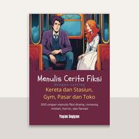 Gambar Menulis Cerita Fiksi Dengan Setting Kereta dan Stasiun, Gym, Pasar dan Toko dari Kutubuku Kota Tangerang Selatan 1 Tokopedia