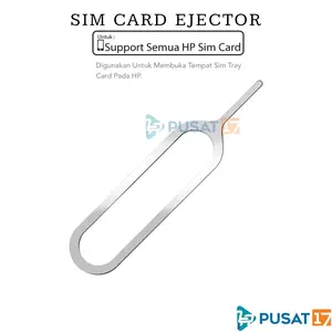 PUSAT17 SIM CARD EJECTOR JARUM TUSUK PEMBUKA KARTU HP / SIMCARD EJECTOR / JARUM KARTU SIM CARD NOSSY EJECTOR PIN
