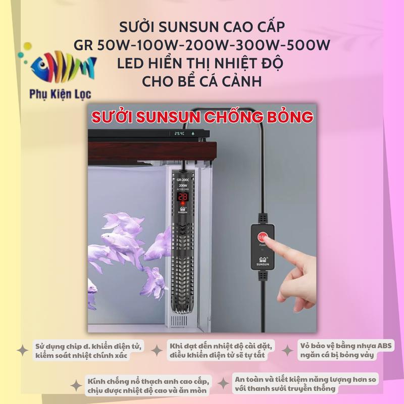 SƯỞI HIỂN THỊ LED SUNSUN GR 100W-200W-300W-500W dành cho hồ cá cảnh-Máy sưởi bể cá hồ thủy sinh - Máy sưởi chống bỏng