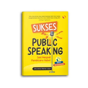 Buku Motivasi Sukses Menjadi Public Speaking Self Improvement Seni Menjadi Pembicara Hebat Pengembangan Diri