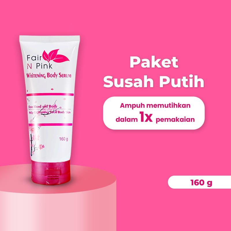 Paket 2 Produk Fair N Pink Body Serum/ Mencerahkan 7