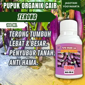 Pupuk Organik Cair Terong 100 Ml Booster Pelebat Tanaman Jadi Lebih Gemuk By Jagotani Yogyakarta