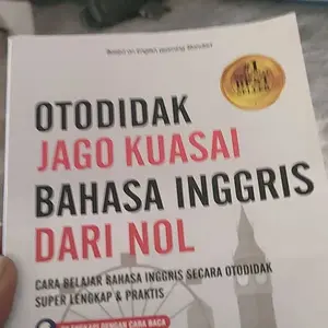 BUKU OTODIDAK JAGO KUASAI BAHASA INGGRIS DARI NOL Dilengkapi cara BACA