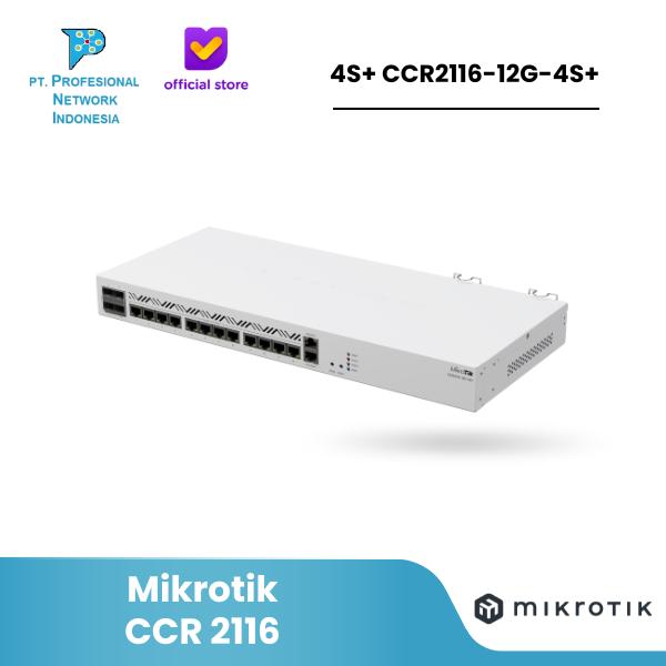Promo Mikrotik CCR 2116 12G 4S+ CCR2116-12G-4S+ Cicil 0% 3x - Jakarta ...