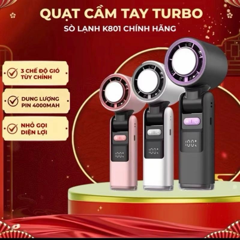 [ Hàng Loại 1 Vip ] Quạt Mini Cầm Tay Turbo Sò Lạnh K801 Mẫu Mới 2026 Với 199 Cấp Gió - Pin 4000Mah BH 12 Tháng Tặng Kèm Dây Cáp Sạc Và Dây Đeo - Quạt Giá Sỉ
