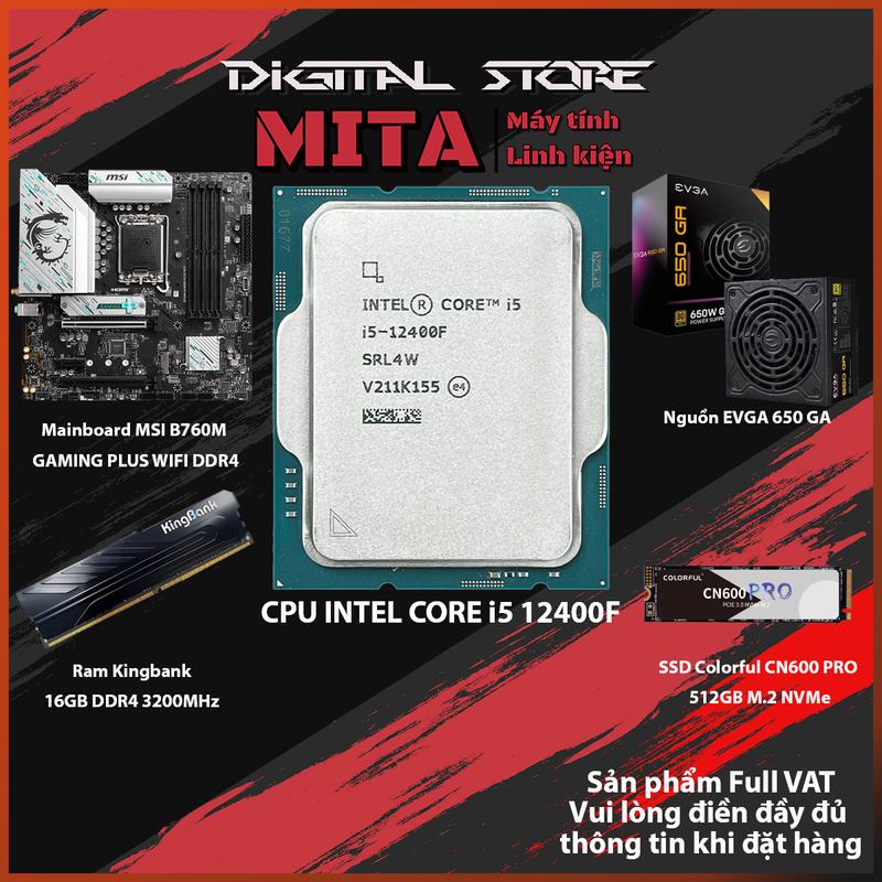 PC Intel Core i5 12400F + B760M + 16GB 3200Mhz Bộ PC lắp ráp MITA BUDGET EX CPU…