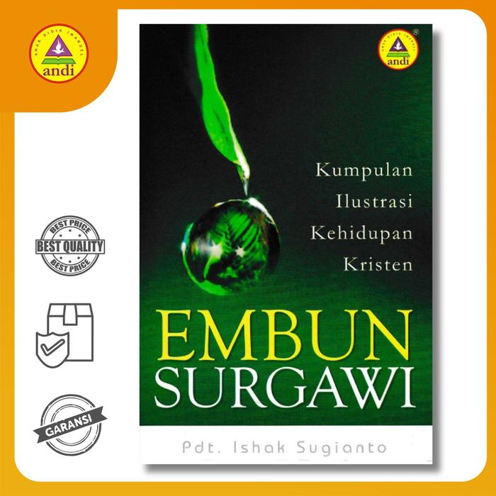 Gambar Buku Rohani Andi - Embun Surgawi: Kumpulan Ilustrasi Kehidupan Kristen dari Buku Rohani Andi_NEW Kab. Sleman Tokopedia