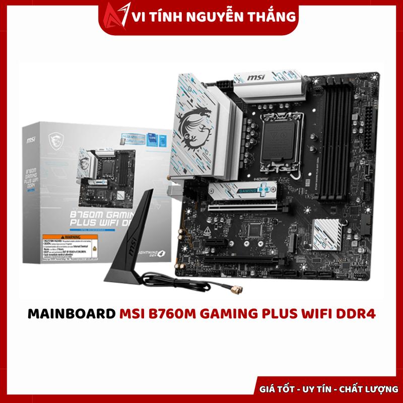 Bo Mạch Chủ MSI B760M Gaming Plus WiFi DDR4