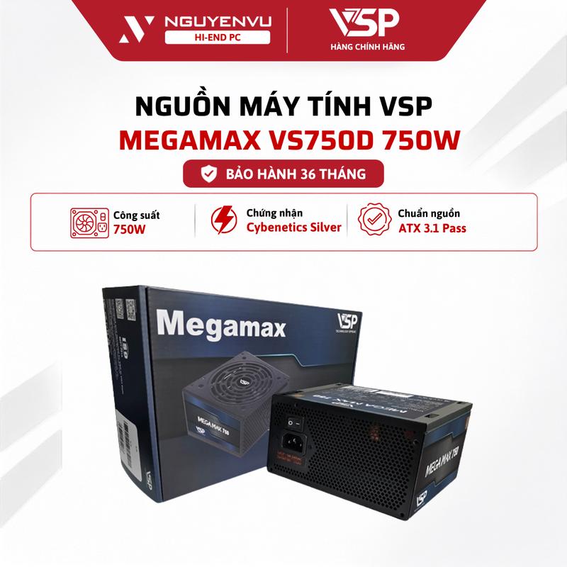 Nguồn Máy Tính VSP MEGAMAX VS750D 750W Cybenetics Silver | Active PFC | DC to DC