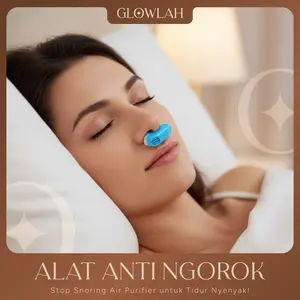 Glowlah Alat Anti Ngorok & Penyaring Udara Hidung | Stop Snoring Air Purifier untuk Tidur Nyenyak!