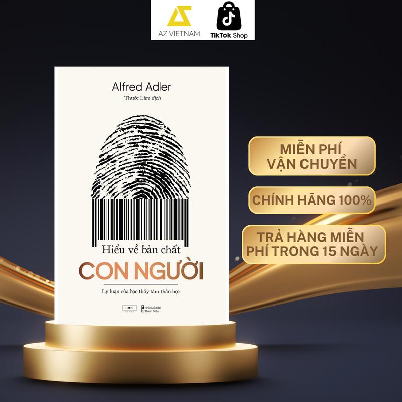 Sách - Hiểu Về Bản Chất Con Người - Lý Luận Của Bậc Thầy Tâm Thần Học