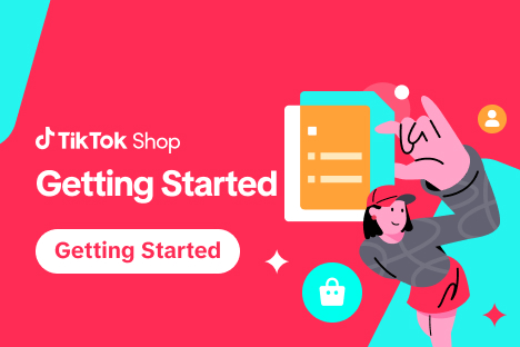 Getting Started on TikTok Shop