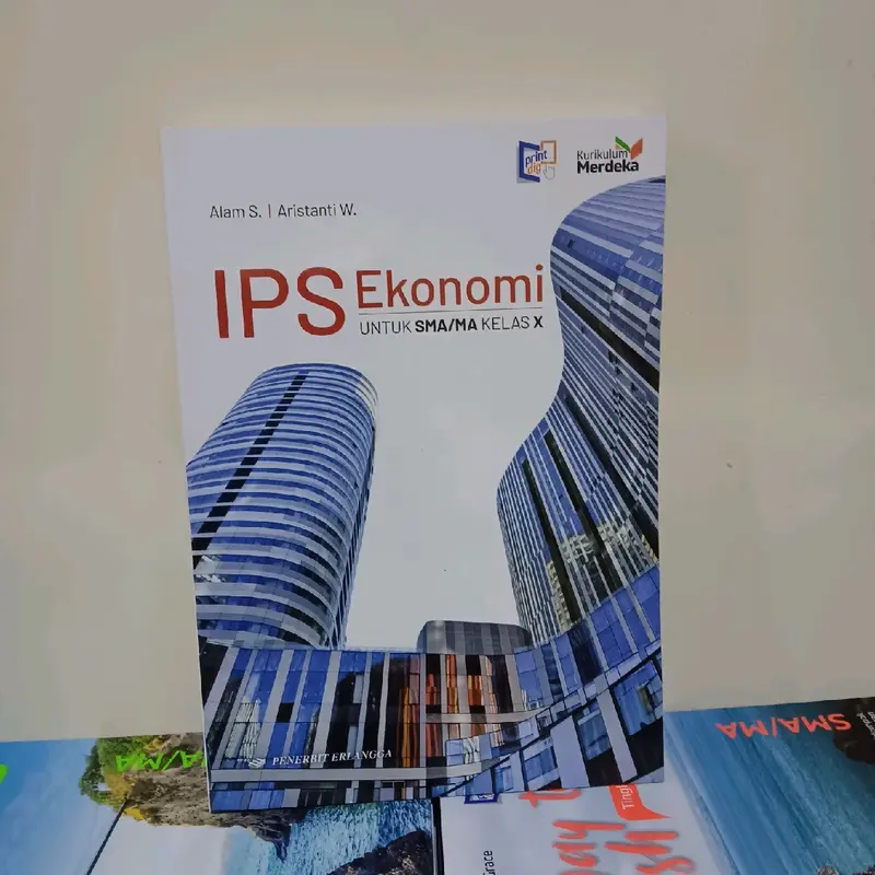 Buku IPS Ekonomi untuk SMA/MA kelas X 10 by Alam S kurikulum Merdeka