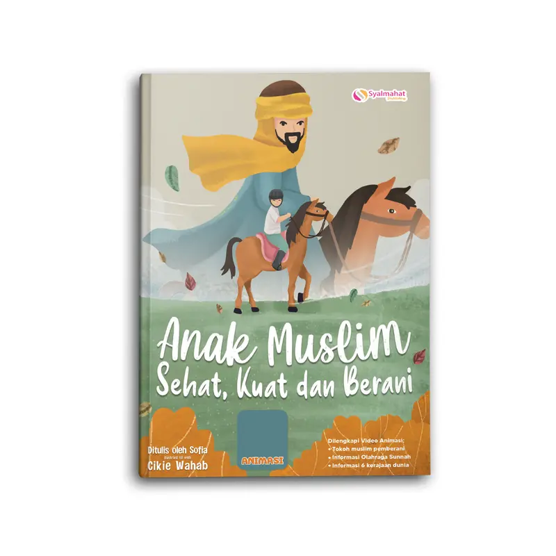 Buku Islami Islam Anak Muslim Sehat Kuat dan Berani 0