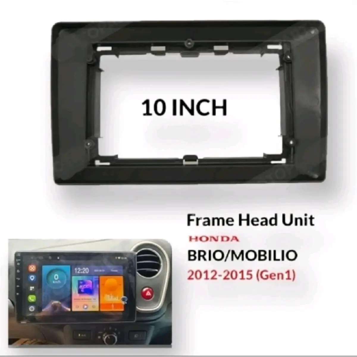 Frame Head Unit Android Honda Brio / Mobilio 10" Inch 2012-2015