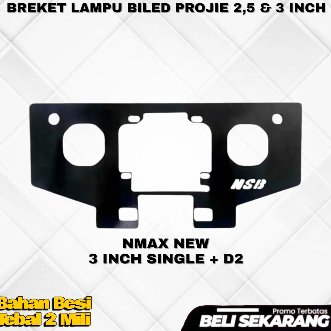 BREKET BILED-NMAX NEW 2,5 INCH SINGLE