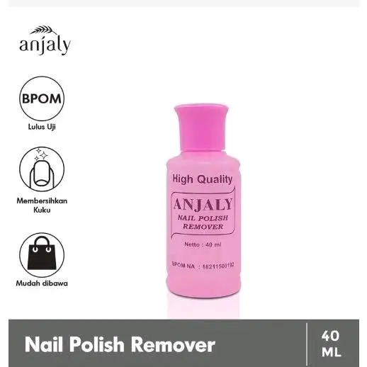 [Satu Pcs] ANJALY Nail Polish Remover 40 ml Original BPOM - Aseton Anjali Penghapus Cat Kuku Kutek