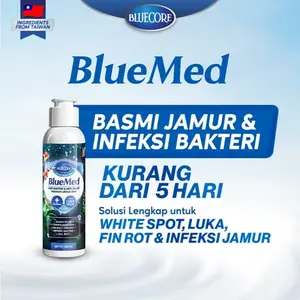 Bluecore BlueMed Cairan Anti Jamur & Antibakteri 100ml untuk White Spot Fin Rot Infeksi Bakteri dan Jamur Aman untuk Tank & Tanaman