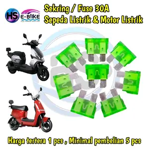Sekring / Fuse 30A Sepeda Listrik / Motor Listrik paket 5 pcs