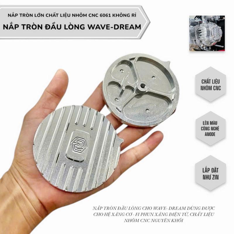  Nắp tròn đầu lòng WAVE - DREAM chất liệu nhôm CNC 6061 