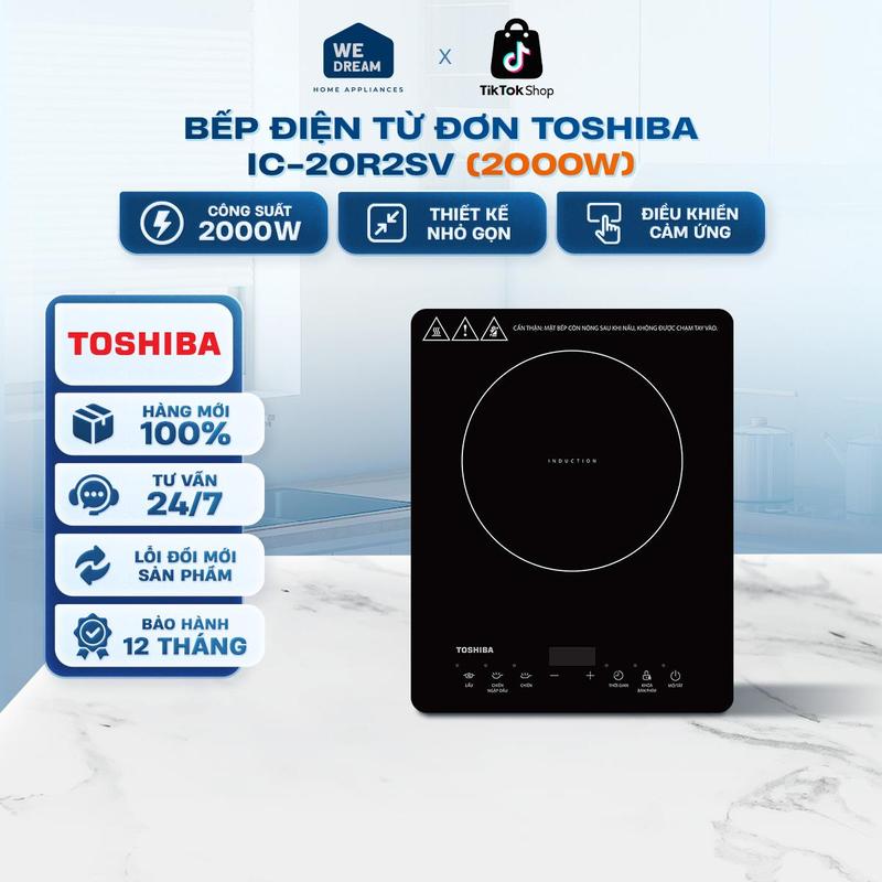 Bếp Điện Từ Toshiba IC-20R2SV - Thiết Kế Tinh Gọn Cảm Ứng, Mâm Từ Thép,Đảm Bảo An Toàn